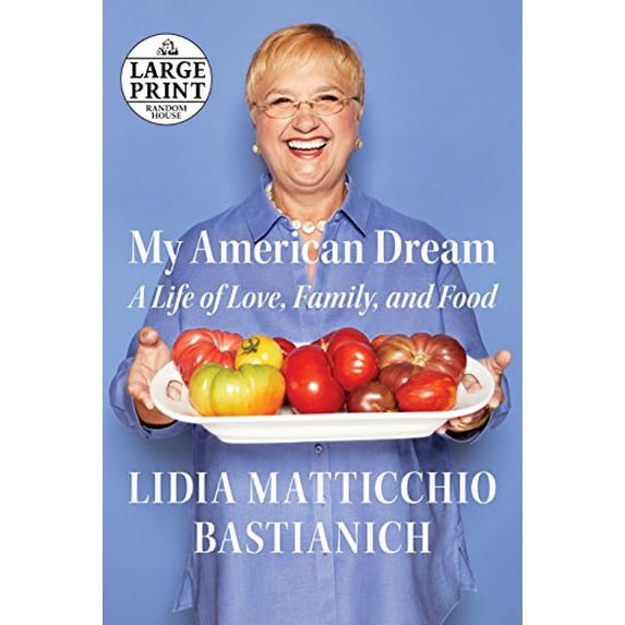 Pre-Owned My American Dream: A Life of Love, Family, and Food (Random House Large Print) Paperback