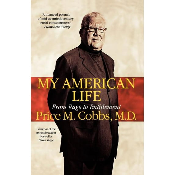 My American Life: From Rage to Entitlement, (Paperback)