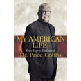 thumbnail image 1 of Pre-Owned My American Life: From Rage to Entitlement Paperback, 1 of 1