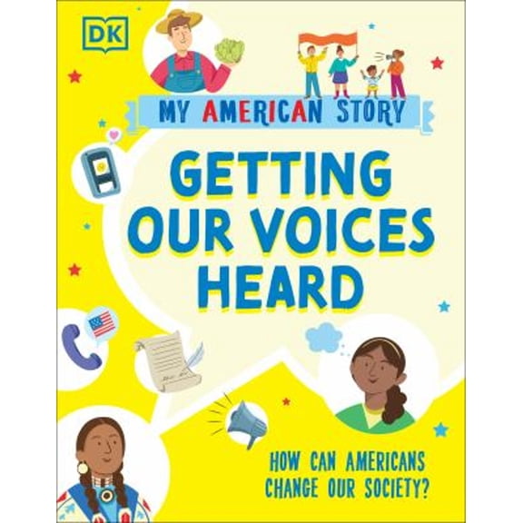 Pre-Owned Getting Our Voices Heard : How Can Americans Change Our Society? (Hardcover) 9780744077711