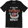 thumbnail image 1 of My Ancestors Were Vikings Norway Heritage Drakkar Vikings T-Shirt, 1 of 4