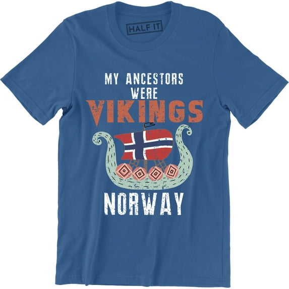 My Ancestors Were Vikings Norway Heritage Drakkar Vikings T-Shirt