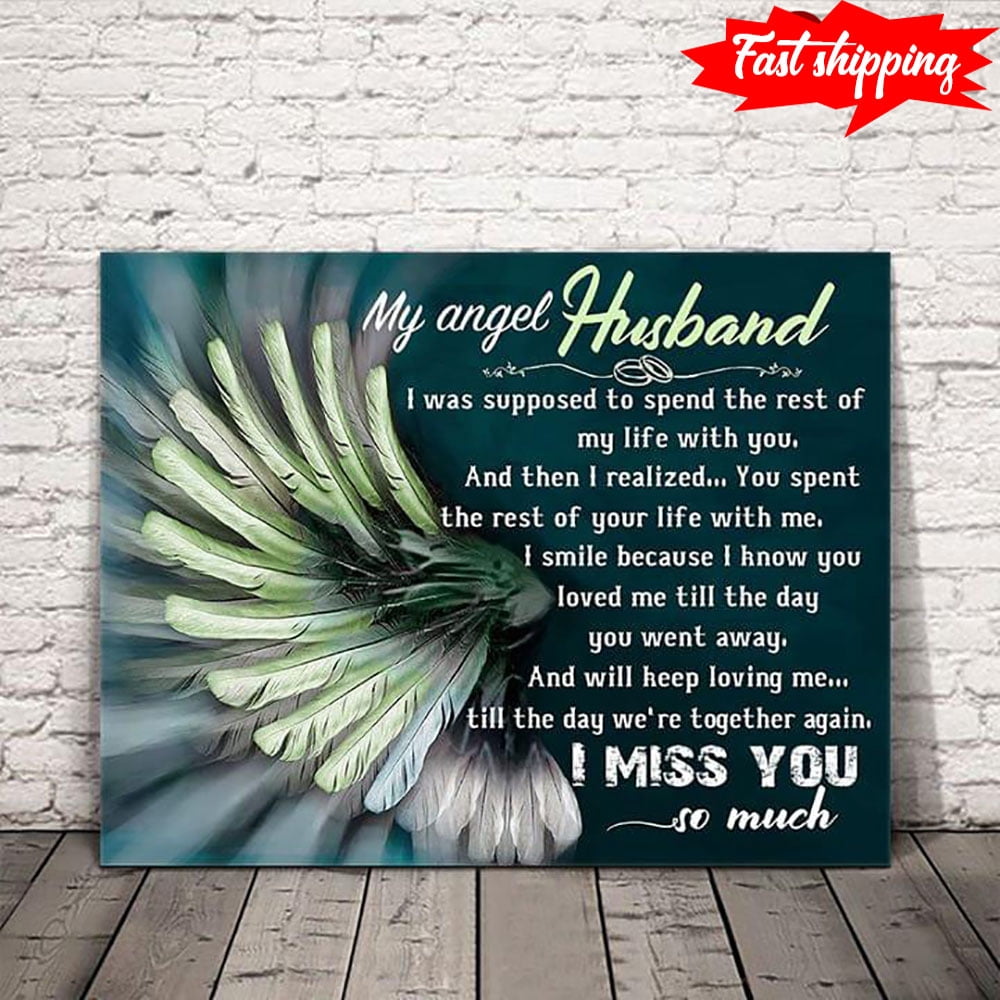 My Angel Husband I Was Supposed To Spend The Rest Of My Life With You ...