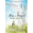 thumbnail image 1 of My Angel Walks With Me (Paperback), 1 of 1