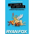 thumbnail image 1 of My Angels, My Devils: a debacle of epic proportions Paperback 0692233946 9780692233948 Ryan Fox, 1 of 1