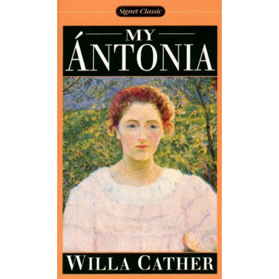 Pre-Owned My Antonia (Signet Classics) (Unknown) 0451525795 9780451525796