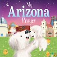 thumbnail image 1 of Pre-Owned My Arizona Prayer (My Prayer) Paperback, 1 of 1