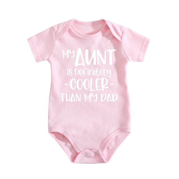 My Aunt Is Definitely Cooler Than My Dad Baby Bodysuit Funny Adorable Infant Clothing Medium Pink-style 9-12M