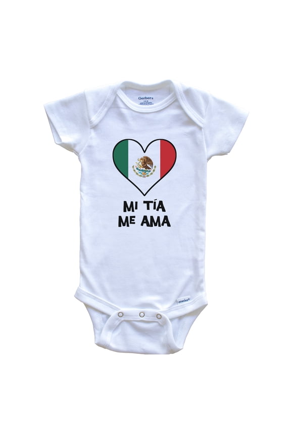My Aunt Loves Me Spanish Language Mexico Flag Heart Baby Bodysuit - Mi tía me ama, 0-3 Months White
