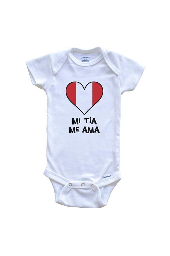 My Aunt Loves Me Spanish Language Peru Flag Heart Baby Bodysuit - Mi tÃa me ama, 0-3 Months White