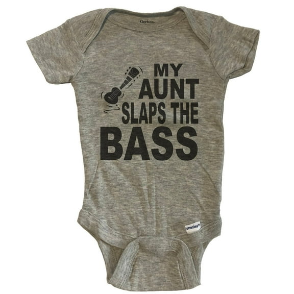 My Aunt Slaps The Bass Funny Music Baby Bodysuit - Grey