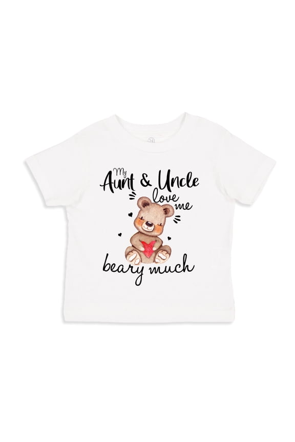 My Aunt and Uncle Love Me Beary Much Toddler T-Shirt 4T White