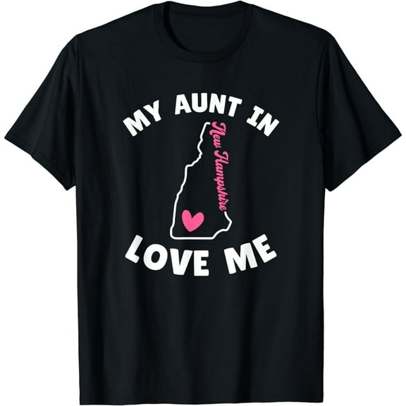 My Aunt in New Hampshire Loves Me US States Family Matching T-Shirt