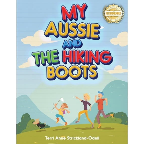 My Aussie and the Hiking Boots, (Paperback)
