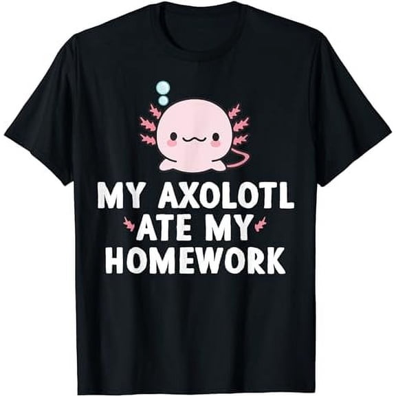 My Axolotl Ate My Homework Cute kawaii Kids Gift Boys Girls T-Shirt