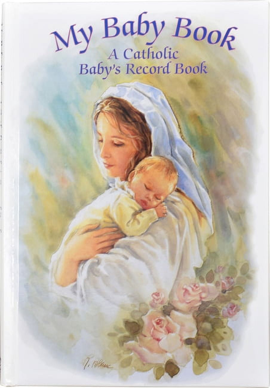 My Baby Book: A Catholic Baby's Record Book, (Hardcover)