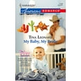 thumbnail image 1 of Pre-Owned My Baby, My Bride (Unknown) 0373751338 9780373751334, 1 of 1