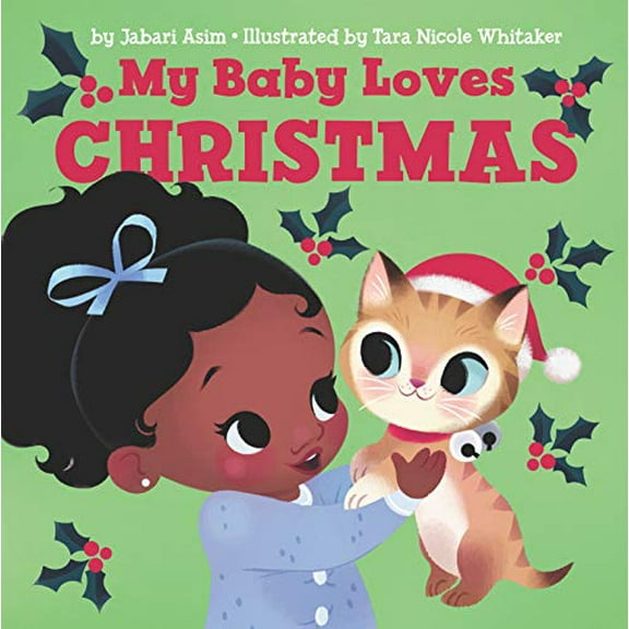 Pre-Owned My Baby Loves Christmas: A Christmas Holiday Book for Kids (Unknown) 006288462X 9780062884626