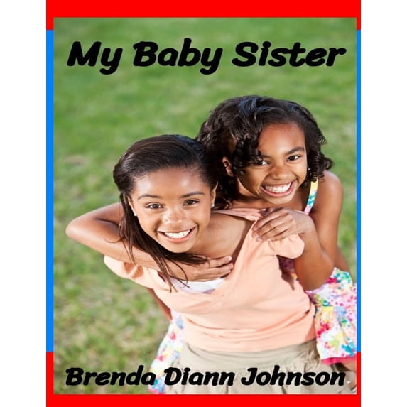My Baby Sister, (Paperback)