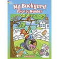 thumbnail image 1 of Pre-Owned My Backyard Color by Number (Paperback) 0486814610 9780486814612, 1 of 1