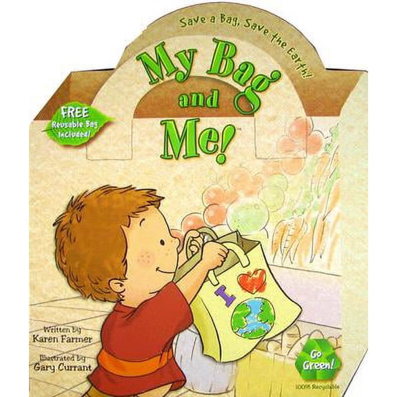 Pre-Owned My Bag and Me! : Save a Bag, Save the Earth!