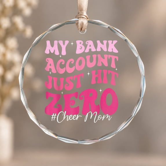 My Bank Account Just Hit Zero Cheer Mom Cheerleader Christmas Ornament ...