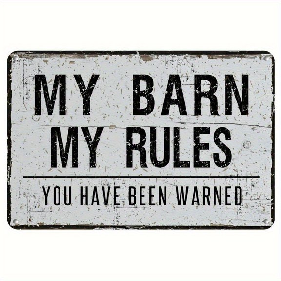 My Barn My Rules Sign Aluminum 8x12 Inch Vintage Rustic White Farmhouse Garage Metal Wall Decor
