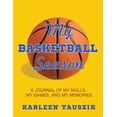 thumbnail image 1 of My Basketball Season: A journal of my skills, my games, and my memories., (Paperback), 1 of 1