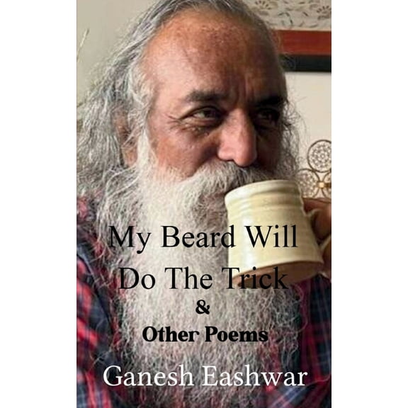 My Beard Will Do The Trick, (Paperback)