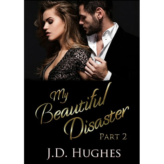 My Beautiful Disaster Part 2, (Paperback)