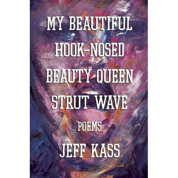 My Beautiful Hook-Nosed Beauty Queen Strut Wave (Paperback)