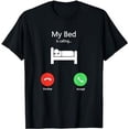 thumbnail image 1 of My Bed Is Calling Phone Screen T-Shirt, 1 of 5