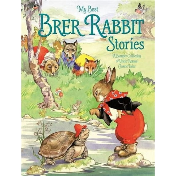 My Best Brer Rabbit Stories