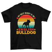 My Best Buddy Is An English Bulldog T-Shirt Bull Dog Lover Tee Men Women