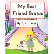 My Best Friend Brutus, Paperback