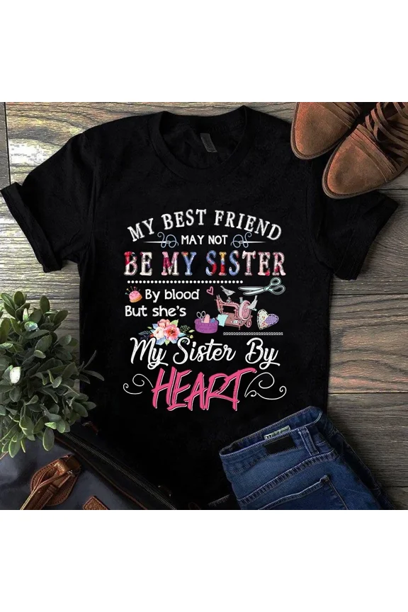 My Best Friend May Not Be My Sister By Blood Sewing Quilting Royal Blue/ Black... Tshirt, Vintage T-Shirt - All Sizes S-5Xl, Gategoo