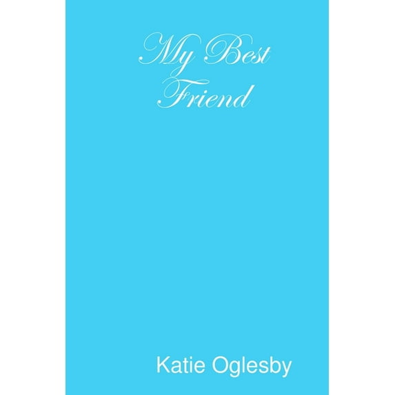 My Best Friend, (Paperback)