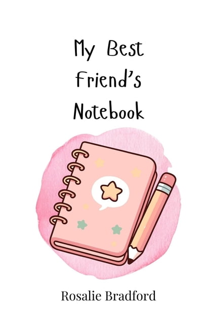 My Best Friend's Notebook, (Paperback)