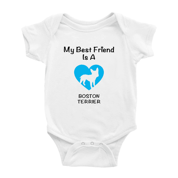 My Best Friend is A Boston Terrier Dog Funny Baby Outfits 0-3 Months