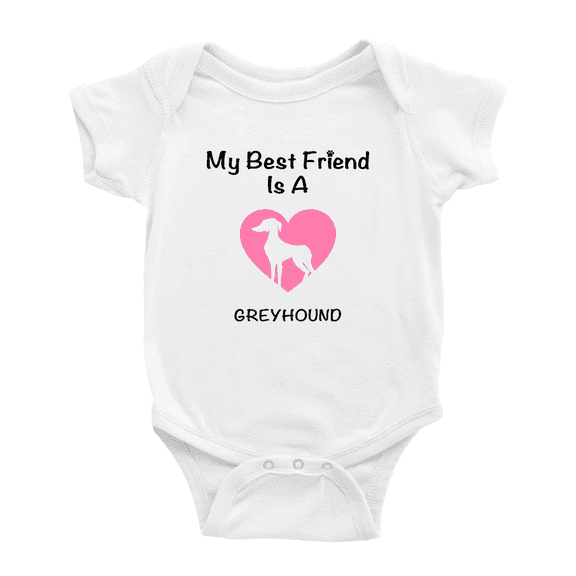 My Best Friend is A Greyhound Dog Funny Baby Romper 0-3 Months