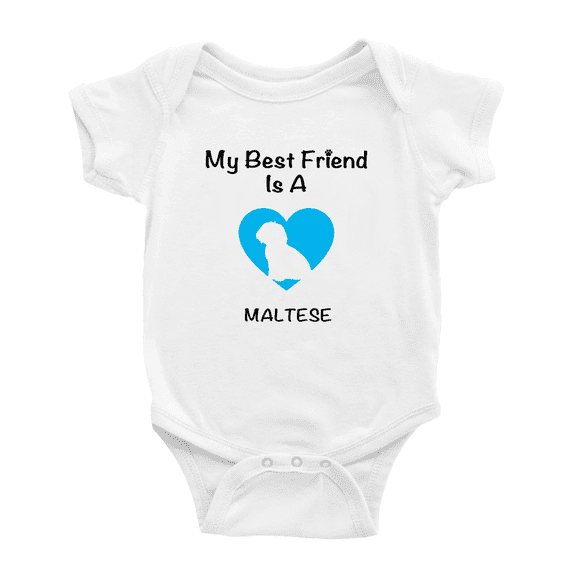 My Best Friend is A Maltese Dog Funny Baby Romper Clothes