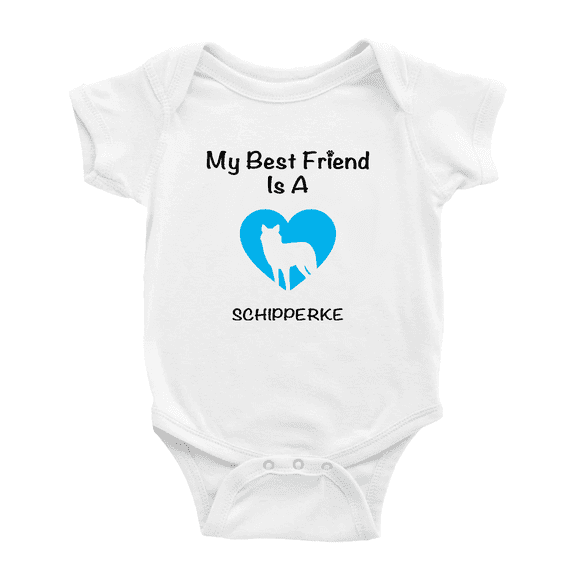 My Best Friend is A Schipperke Dog Funny Baby Jumpsuits Newborn Clothes