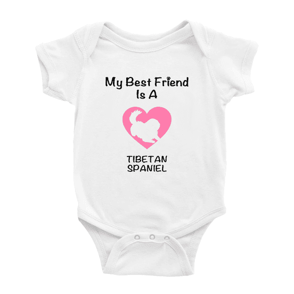 My Best Friend is A Tibetan Spaniel Dog Funny Baby Outfits 0-3 Months