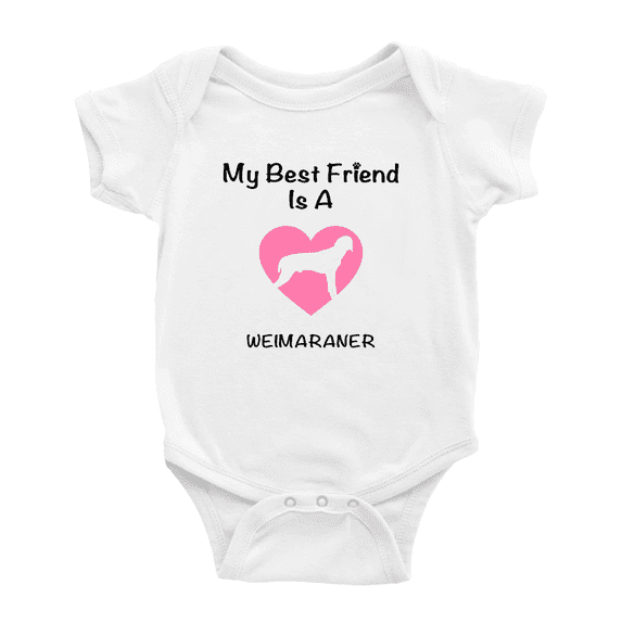 My Best Friend is A Weimaraner Dog Funny Baby Jumpsuits Newborn Clothes