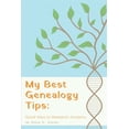 thumbnail image 1 of My Best Genealogy Tips: Quick Keys to Research Ancestry (Paperback), 1 of 1