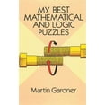 thumbnail image 1 of My Best Mathematical and Logic Puzzles (Paperback), 1 of 1