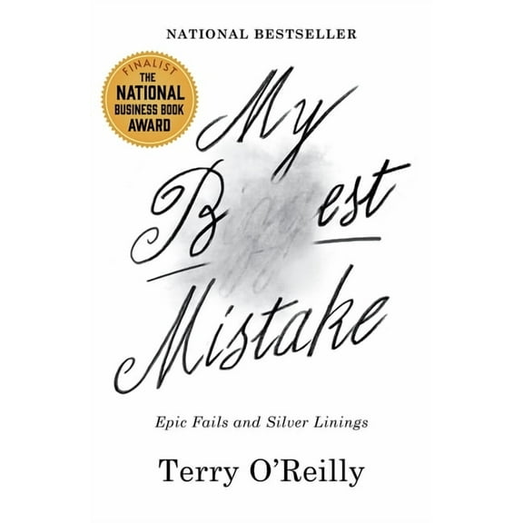 My Best Mistake: Epic Fails and Silver Linings, (Paperback)
