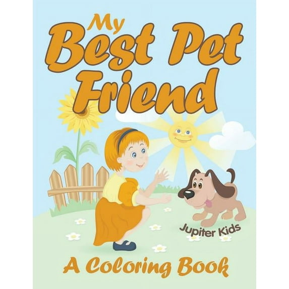 My Best Pet Friend (A Coloring Book), (Paperback)