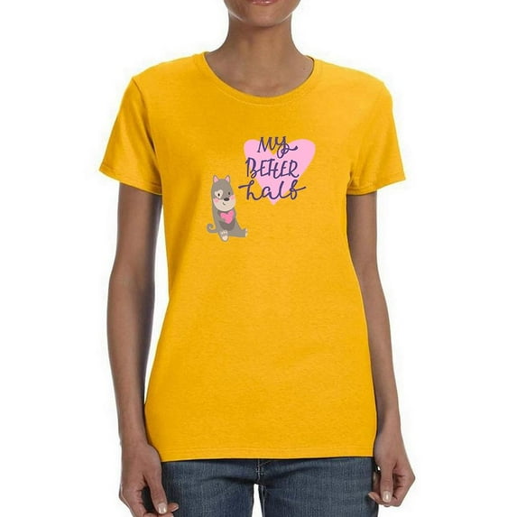 My Better Half Corgi T-Shirt Women -Image by Shutterstock, Female XX-Large