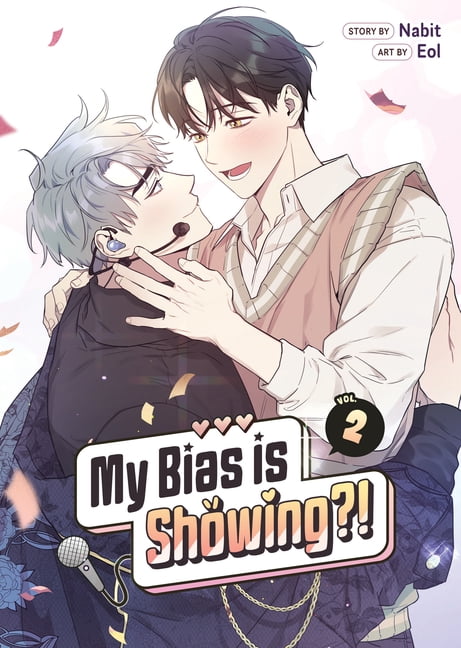 My Bias Is Showing?! My Bias Is Showing?! Vol. 2, (Paperback)